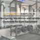 Navigating Warranties and Service Contracts for Gym Equipment
