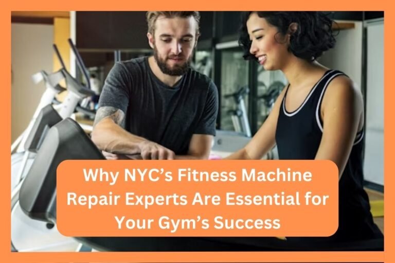 Why NYC’s Fitness Machine Repair Experts Are Essential for Your Gym’s Success