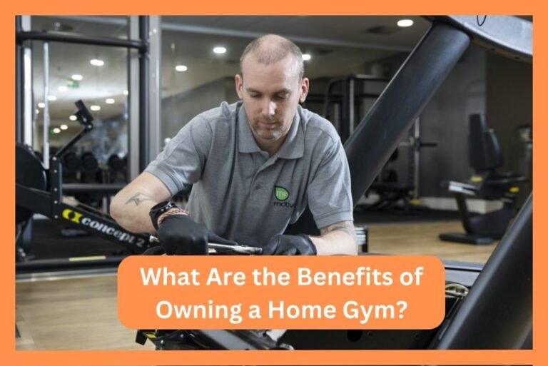 What Are the Benefits of Owning a Home Gym?